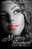 Mystic Embrace (Embrace Series Book 3)