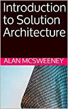 Introduction to Solution Architecture