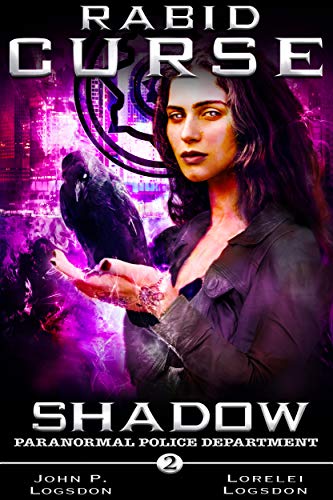Rabid Curse (Shadow Paranormal Police Department Book 2)