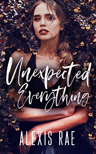 Unexpected Everything