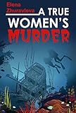 A True Women’s Murder: Mystery Club