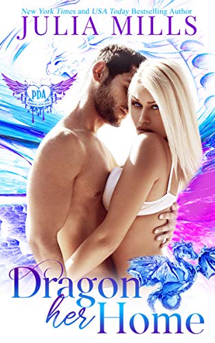 Dragon Her Home: Paranormal Dating Agency (Dragon Guard Series Book 37)