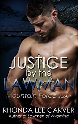 Justice by the Lawman (Mountain Force Book 1)