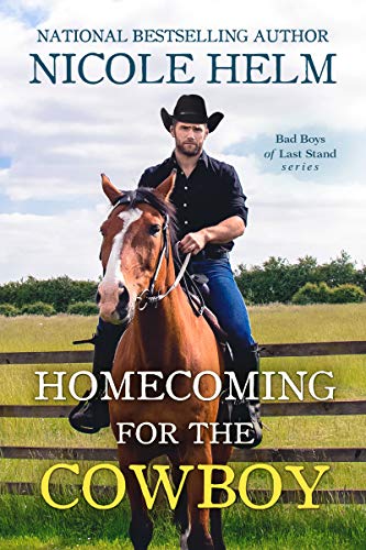 Homecoming for the Cowboy (Bad Boys of Last Stand Book 1)