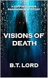 Visions of Death (Coffin Islands Paranormal Mystery Book 2)