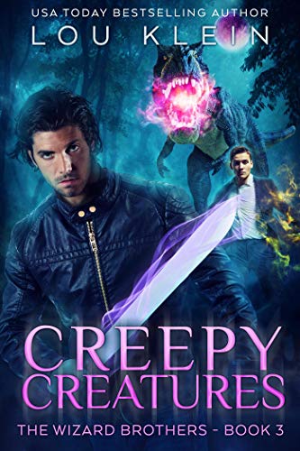 Creepy Creatures (The Wizard Brothers Book 3)