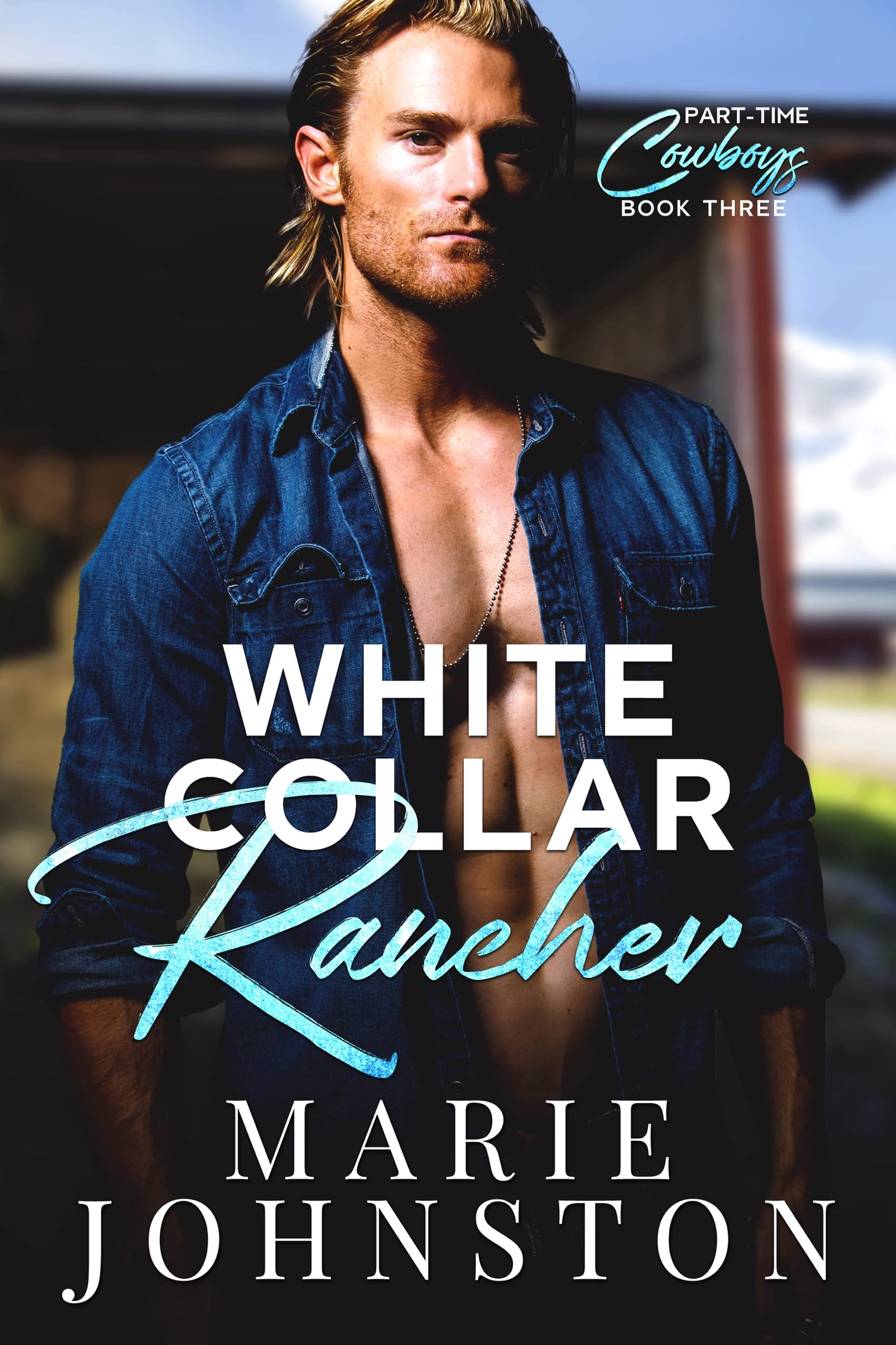 Book Cover White Collar Rancher (Part-time Cowboys Book 3)