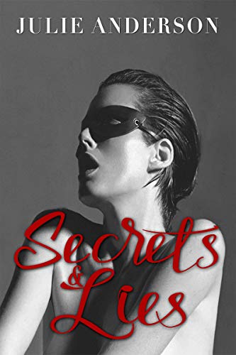 Secrets and Lies