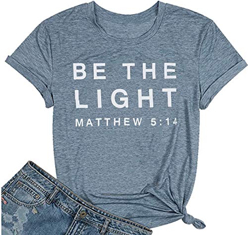 Be The Light Faith Shirts Women Jesus Christian T-Shirt Summer Letter Printed Short Sleeve Loose Tee Tops