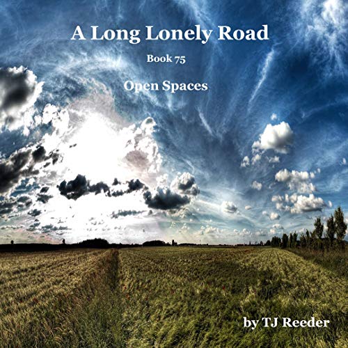 Book Cover A Long Lonely Road, Open Spaces, Book 75