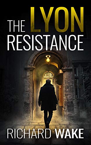 Book Cover The Lyon Resistance (Alex Kovacs thriller series Book 3)