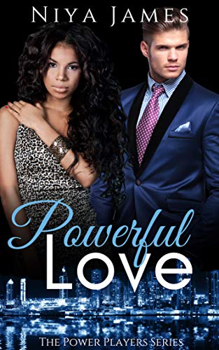 Book Cover Powerful Love: BWWM Bad Boy Romance (The Power Players Book 4)