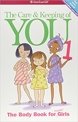 Book Cover [1609580834] [9781609580834] The Care and Keeping of You: The Body Book for Younger Girls, Revised Edition (American Girl Library)-Paperback