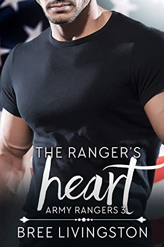 Book Cover The Ranger's Heart: A Clean Army Ranger Romance Book Three