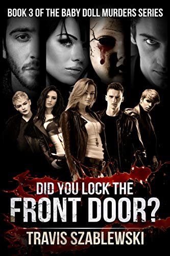 Book Cover Did You Lock the Front Door? (The Baby Doll Murders Book 3)