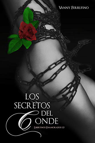 Los secretos del conde  (Libertinos Enamorados n°1.5) (Spanish Edition)