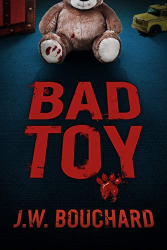 Bad Toy: A Novel (Sunflower Book 2)