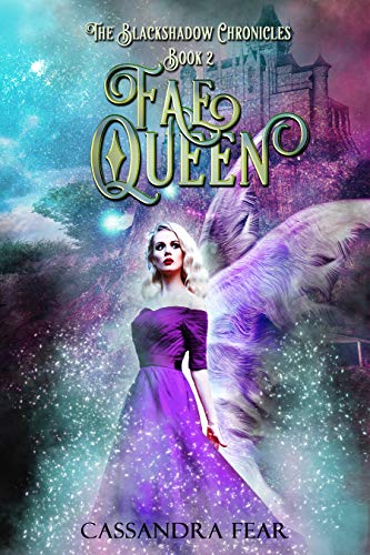 Book Cover Fae Queen (The Blackshadow Chronicles Book 2)