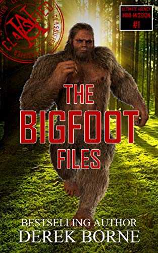 Book Cover The Bigfoot Files (The Helios Files: UA CLASSIFIED Short Stories Book 1)