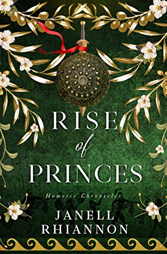 Rise of Princes (Homeric Chronicles Book 2)