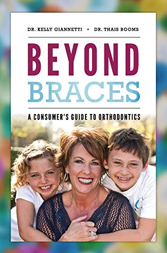 Book Cover Beyond Braces: A Consumer's Guide to Orthodontics