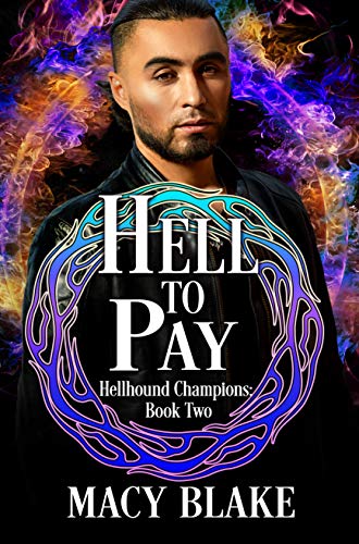 Book Cover Hell To Pay: Hellhound Champions Book Two