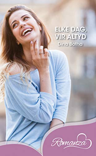 Elke dag, vir altyd (Afrikaans Edition)