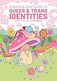 A Quick & Easy Guide to Queer & Trans Identities