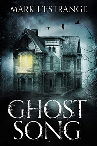 Ghost Song: The Haunting Of Denby Manor