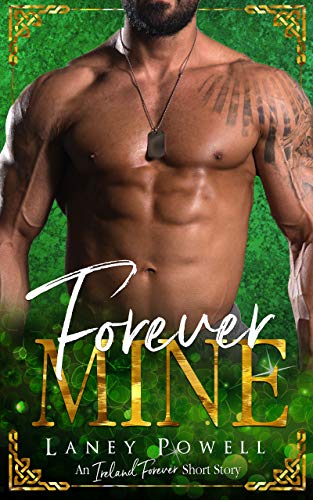 Forever Mine (An Ireland Forever Short Story)