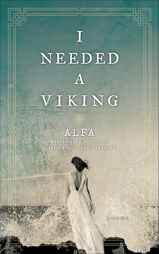I Needed a Viking: Poems