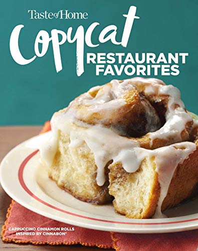 Book Cover Taste of Home Copycat Restaurant Favorites: Restaurant Faves Made Easy at Home