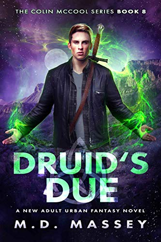 Book Cover Druid's Due: A New Adult Urban Fantasy Novel (The Colin McCool Paranormal Suspense Series Book 8)