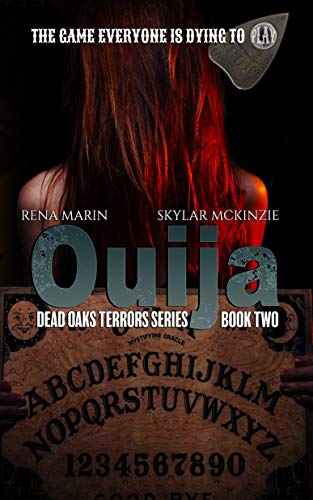 Ouija: A Dead Oaks Terrors Series Novel