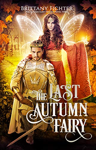 Book Cover The Last Autumn Fairy (The Autumn Fairy Trilogy Book 3)