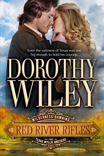 Book Cover Red River Rifles (Wilderness Dawning-the Texas Wyllie Brothers Series Book 1)