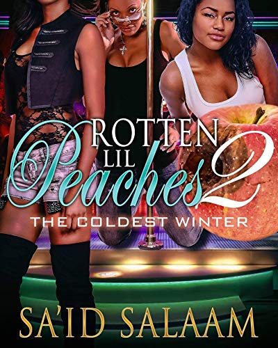 Book Cover Rotten Lil Peaches 2: The Coldest Winter