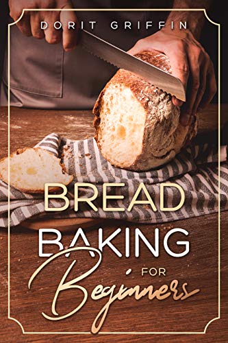 Bread Baking For Beginners