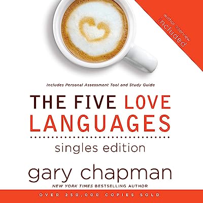 The Five Love Languages: Singles Edition