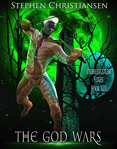 Book Cover The God Wars (Orbbelgguren Book 13)