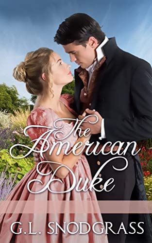The American Duke (The Stafford Sisters Book 2)