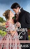 The American Duke (The Stafford Sisters Book 2)