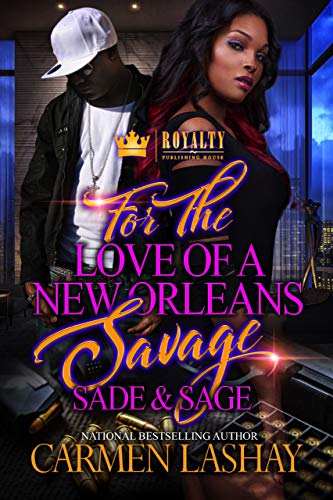 Book Cover For The Love Of A New Orleans Savage: Sade & Sage