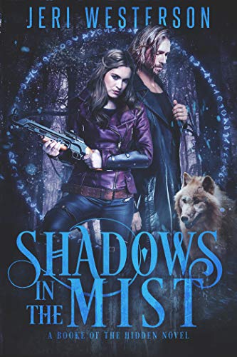 Shadows in the Mist (Booke of the Hidden Book 3)