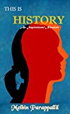 THIS IS HISTORY: An Inspirational Novelette