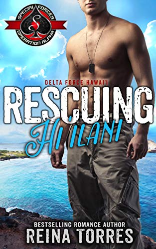 Book Cover Rescuing Hi`ilani (Special Forces: Operaton Alpha) (Delta Force Hawaii)