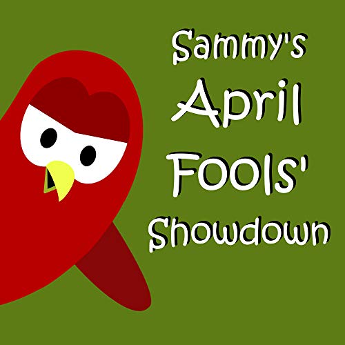 Sammy's April Fools' Showdown (Sammy Bird)