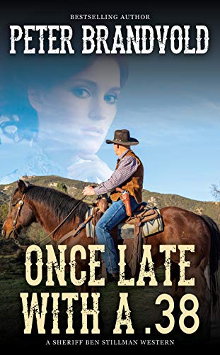 Book Cover Once Late With a .38 (A Sheriff Ben Stillman Western)