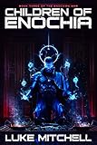 Children of Enochia (The Enochian War Book 3)
