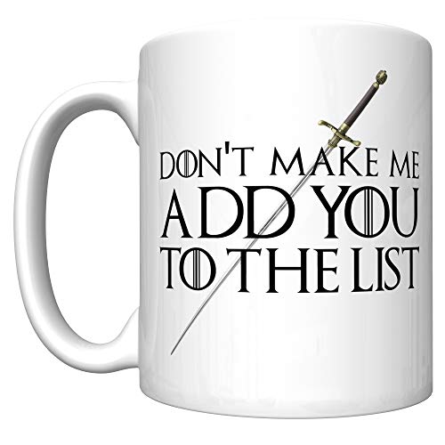 CJ Artisans - Don't Make Me Add You To The List (With Needle) Coffee Mug [ALN]